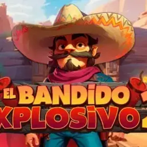 El Bandido Explosivo 2